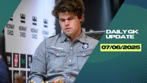Daily Current Affairs 7th June 2025, Important News Headlines (Daily GK Update)