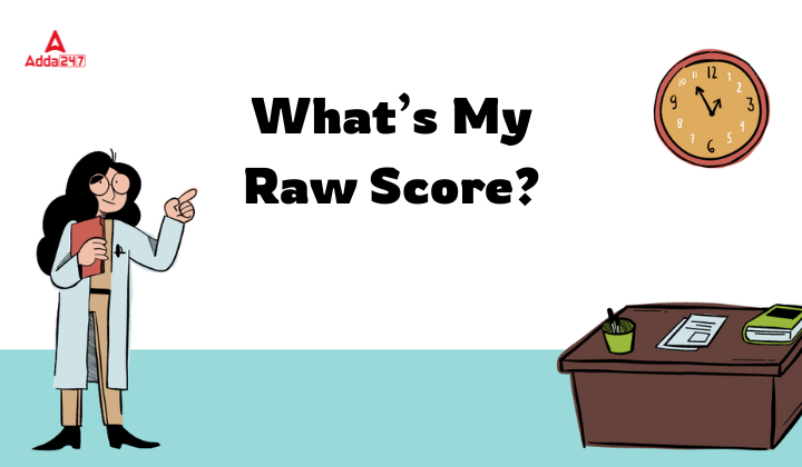 What’s My Raw Score?