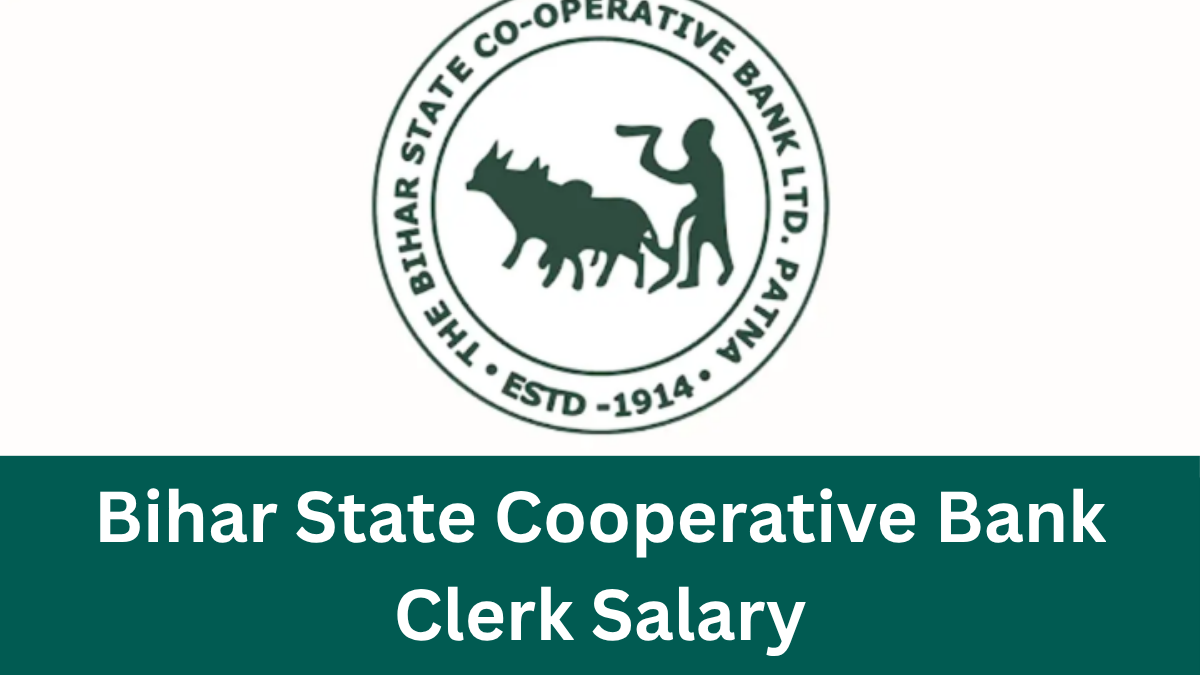 Bihar State Cooperative Bank Clerk Salary 2025