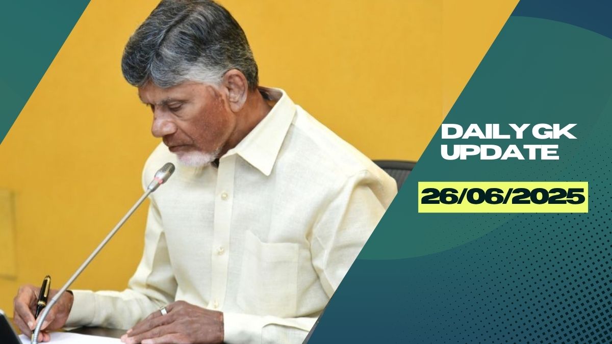 Daily Current Affairs 26th June 2025, Important News Headlines (Daily GK Update)