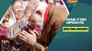 Daily Current Affairs 28th June 2025, Important News Headlines (Daily GK Update)