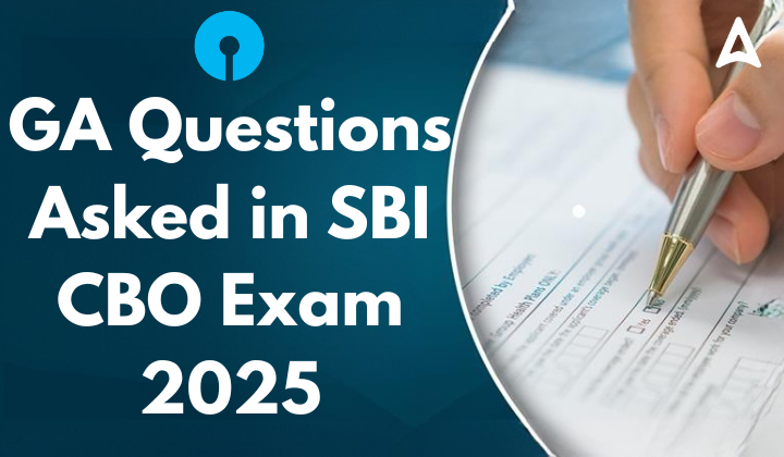 GA Questions Asked in SBI CBO Exam 2025