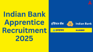 Indian Bank Apprentice Recruitment 2025