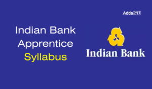 Indian Bank Apprentice Syllabus