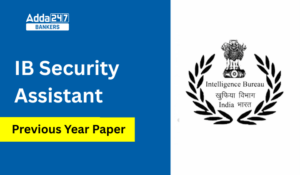 IB Security Assistant Previous Year Paper
