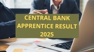 Central Bank Apprentice Result 2025