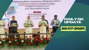Daily Current Affairs 29th July 2025, Important News Headlines (Daily GK Update)