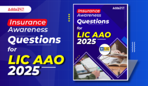 Insurance Awareness Questions for LIC AAO 2025