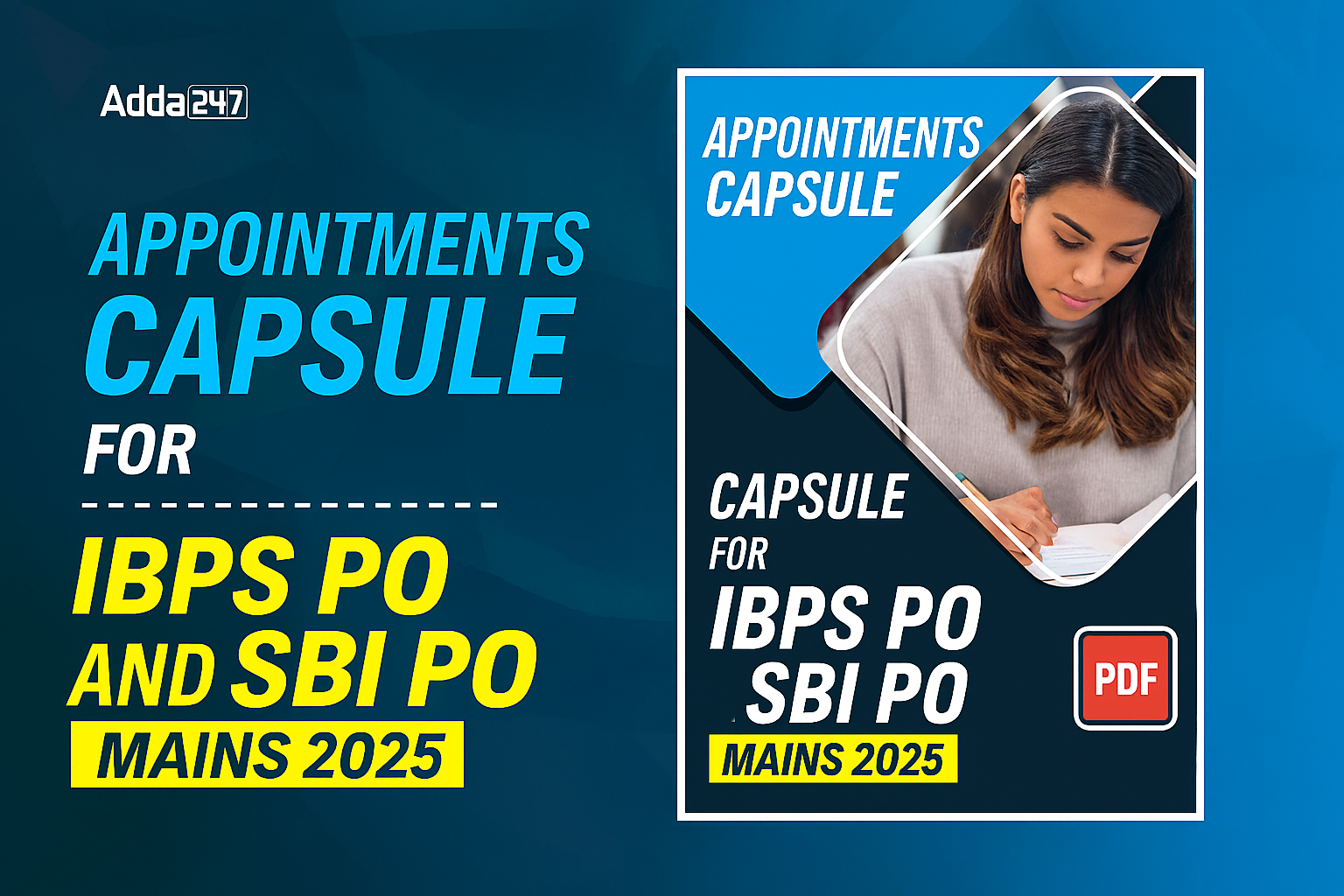 Appointments Capsule for IBPS PO and SBI PO Mains 2025