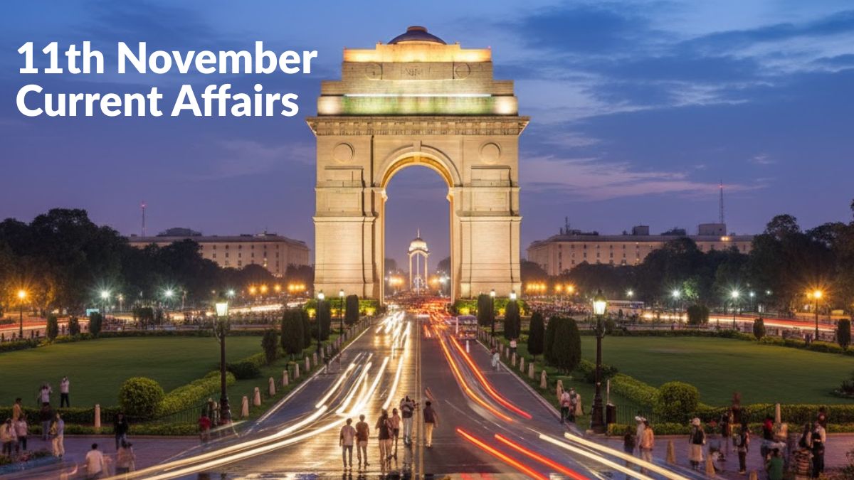 Daily Current Affairs: 11th November, 2025