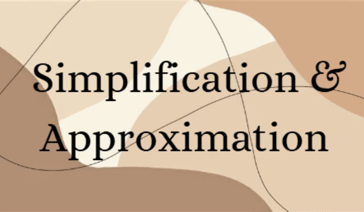 Simplification & Approximation – Must-Know Techniques