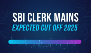 SBI Clerk Mains Expected Cut Off 2025
