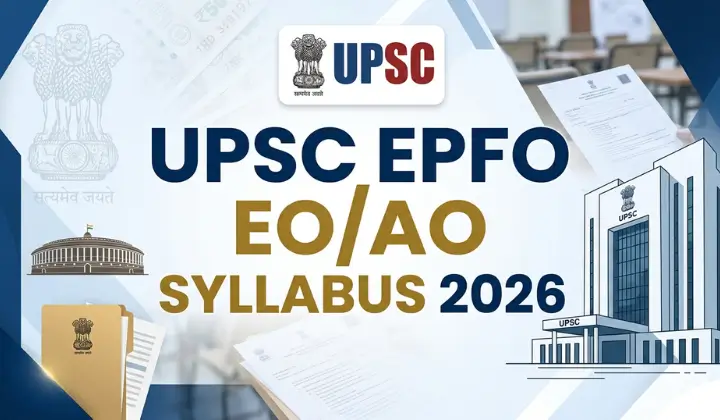 UPSC EPFO EO AO Syllabus 2026