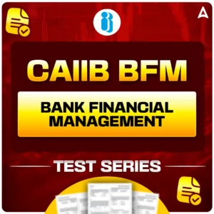 CAIIB BFM Test Series