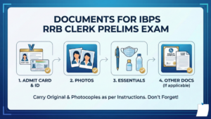Documents to Carry for IBPS RRB Clerk Prelims Exam