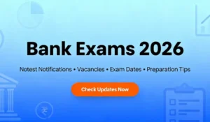 Bank Exams 2026