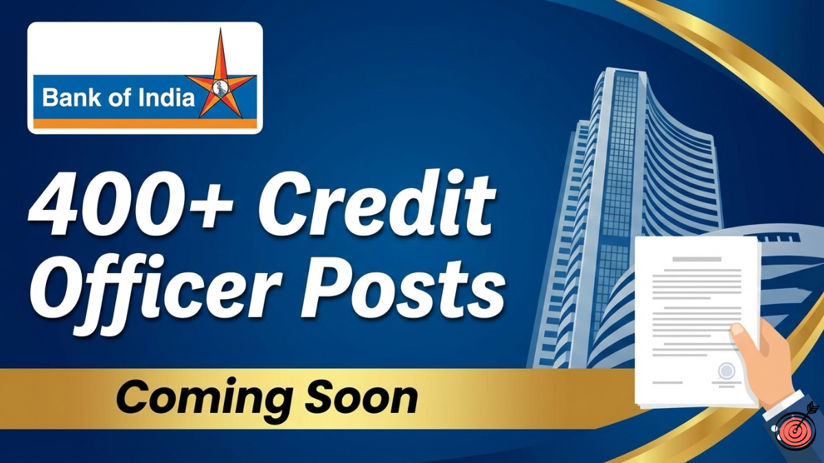 Bank of India to Release 400+ Credit Officer Posts Soon