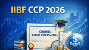 IIBF CCP 2026 Registration and Exam Date, Check Exam Schedule