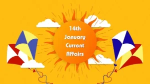 14th January, 2026 Current Affairs (Daily GK Update)