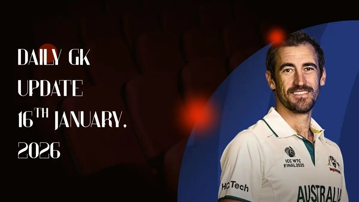 16th January, 2026 Current Affairs (Daily GK Update)