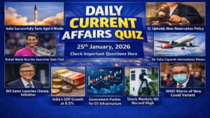 Daily Current Affairs Quiz 25th January, 2026 Check Important Questions Here