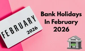 Bank Holidays In February 2026