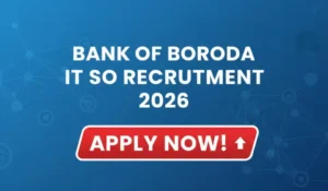 Bank of Baroda IT SO Recruitment 2026