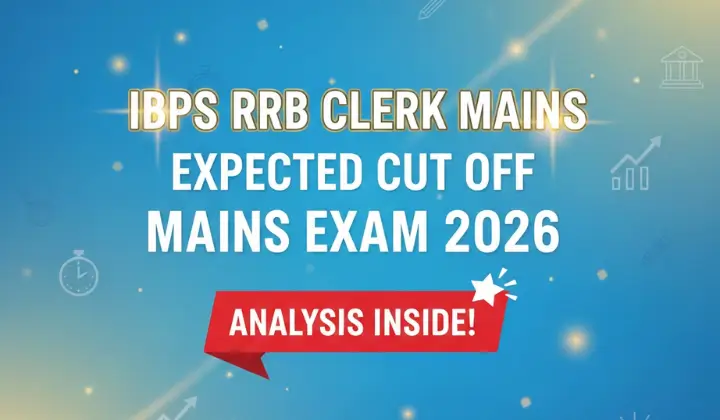 IBPS RRB Clerk Mains Expected Cut Off 2026