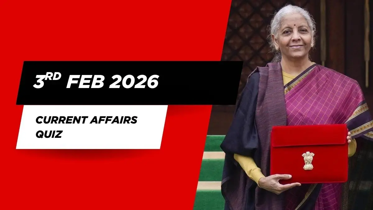 Daily Current Affairs Quiz 3rd February 2026 Check Important Questions Here