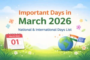 Important Days in March 2026, National & International Days List