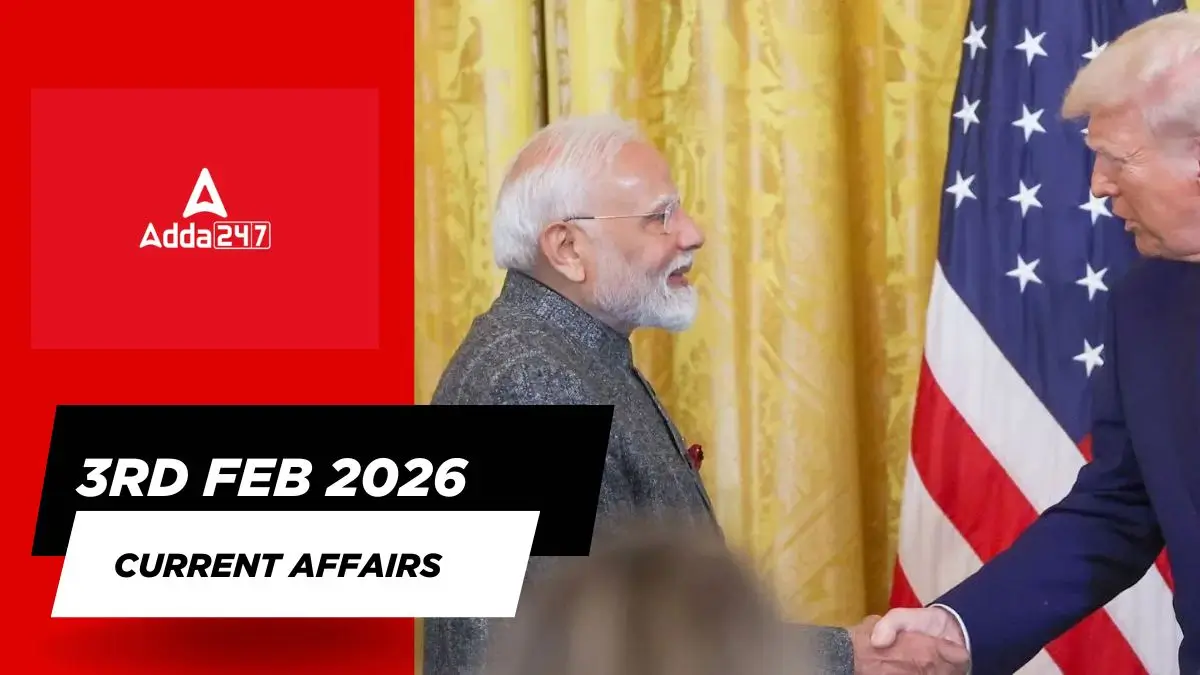 3rd February 2026 Current Affairs (Daily GK Update)