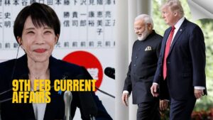 Daily Current Affairs and GK Updates (9th February 2026)