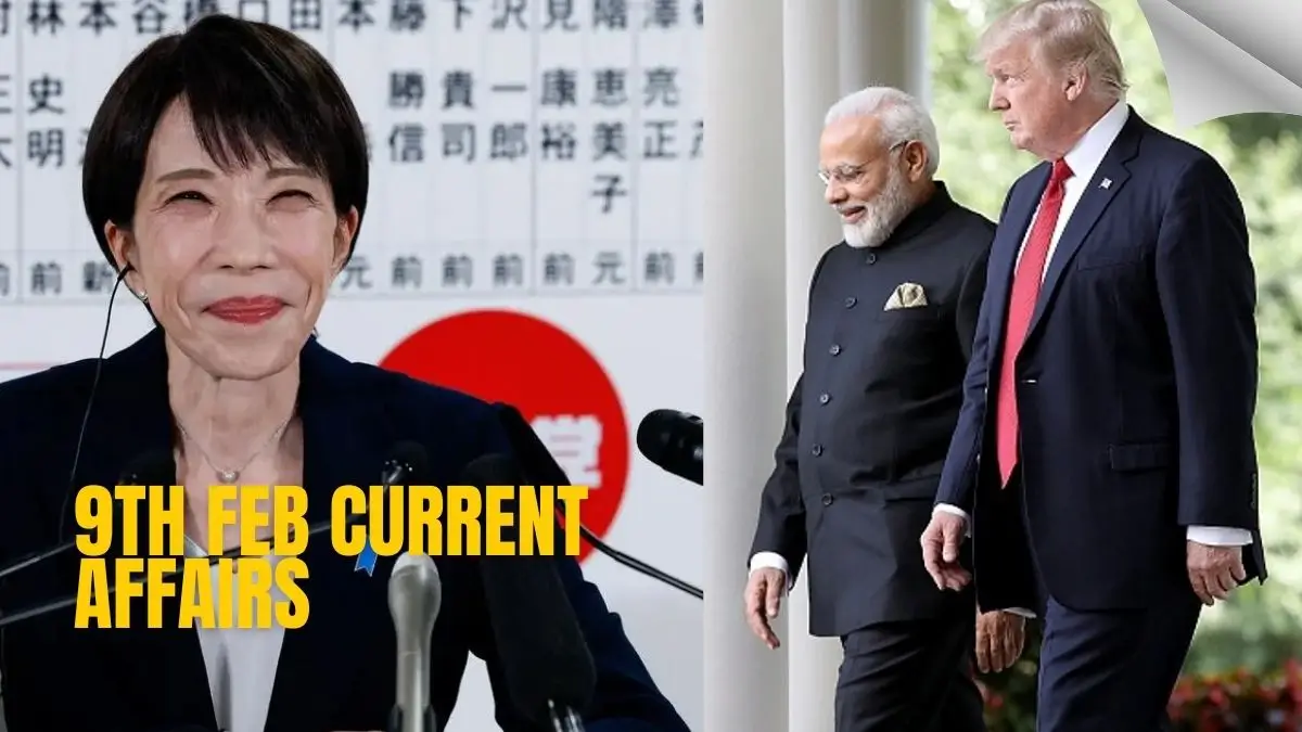 Daily Current Affairs and GK Updates (9th February 2026)