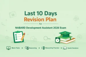 Last 10 Days Revision Plan for NABARD Development Assistant 2026 Exam