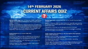 Daily Current Affairs Quiz 14th February 2026 Check Important Questions Here
