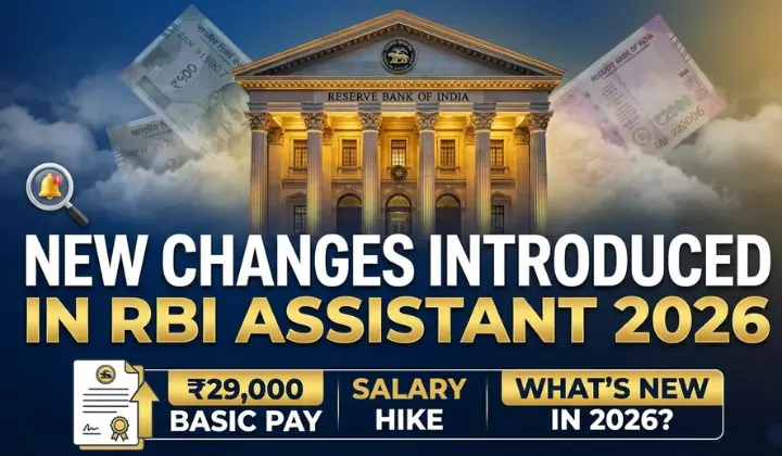 New Changes Introduced for RBI Assistant 2026