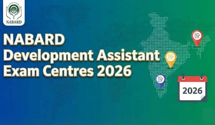NABARD Development Assistant Exam Centres 2026