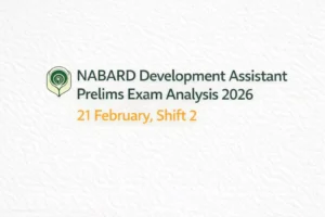 NABARD DA Exam Analysis 2026, Shift 2, 21st February
