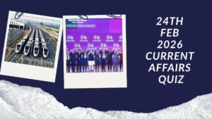 Daily Current Affairs Quiz 24th February 2026 Check Important Questions Here