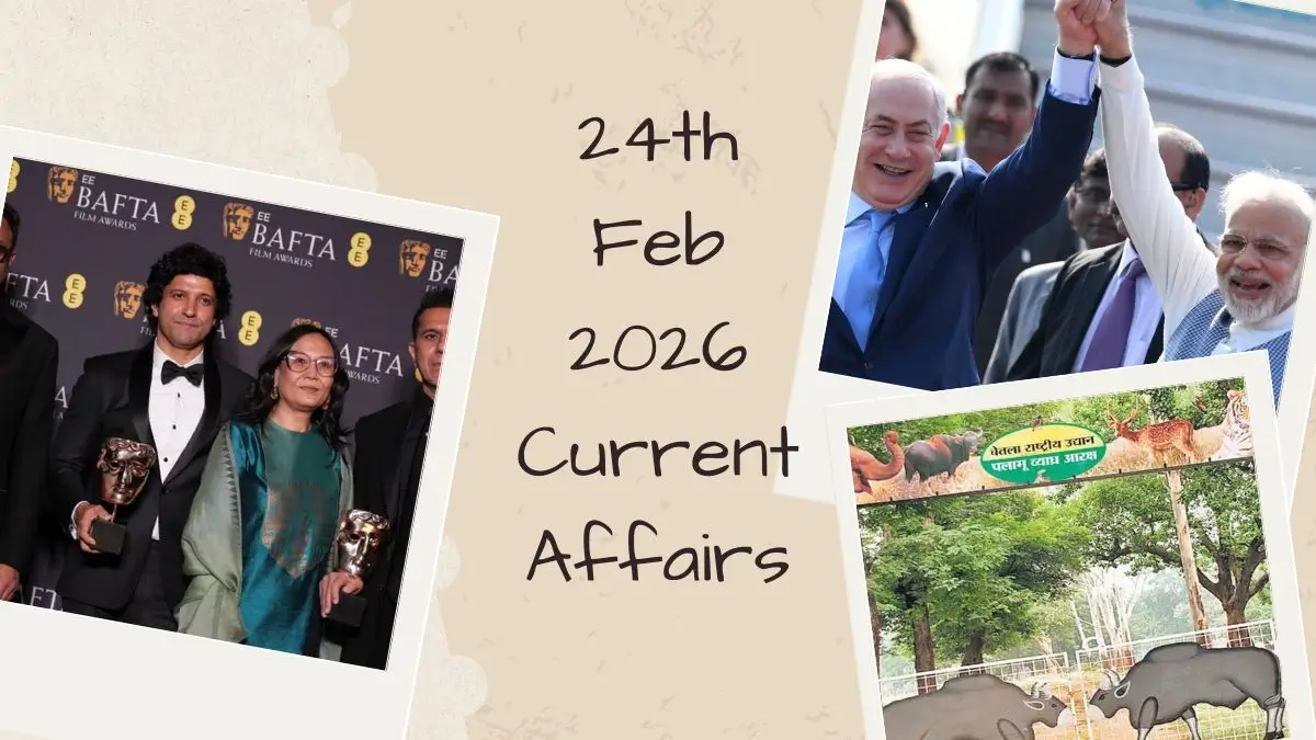 Daily Current Affairs and GK Updates (24th February 2026)
