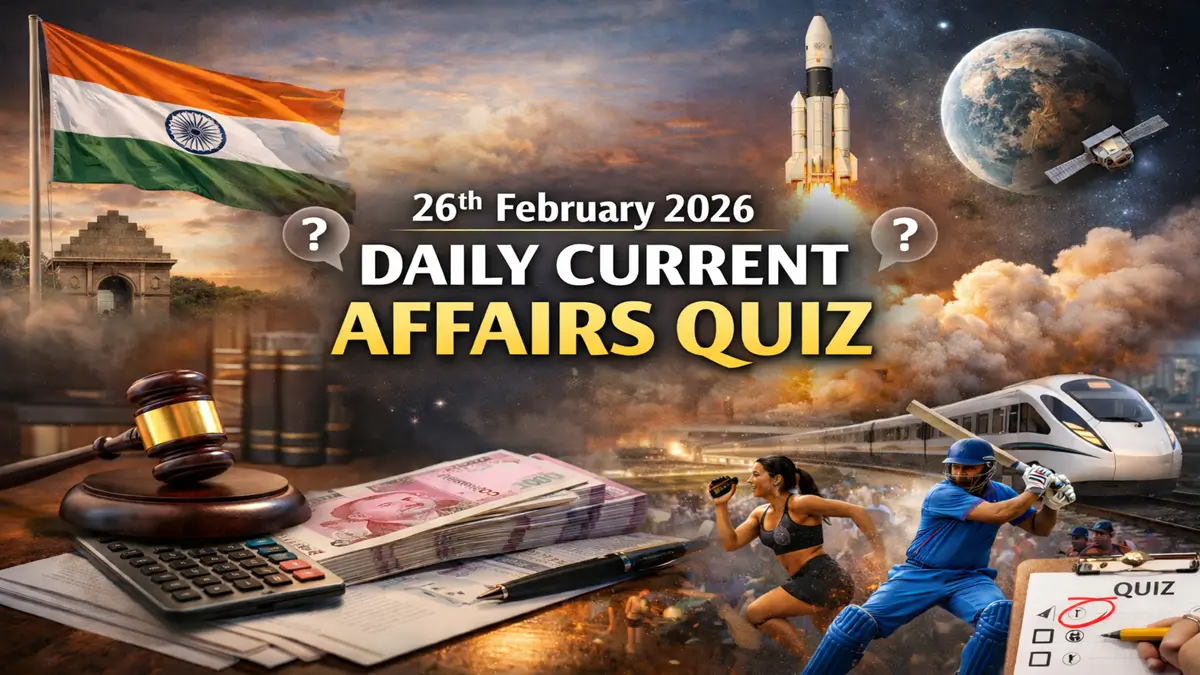 Daily Current Affairs Quiz 25th February 2026 Check Important Questions Here