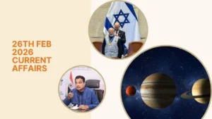Daily Current Affairs and GK Updates (26th February 2026)