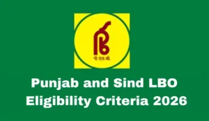 Punjab and Sind LBO Eligibility Criteria 2026