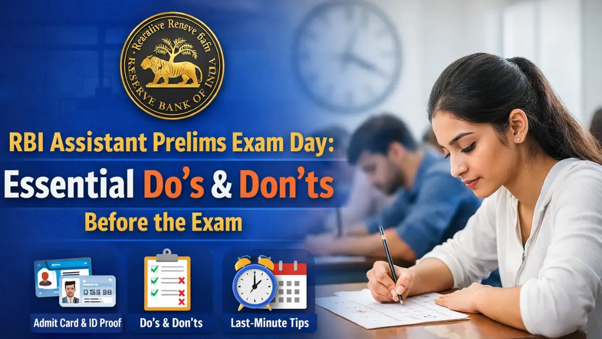 RBI Assistant Prelims Exam Day Essential Do’s & Don’ts Before the Exam