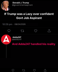 Loud Confidence, Zero Selection: Trump vs Adda247 Reality Check