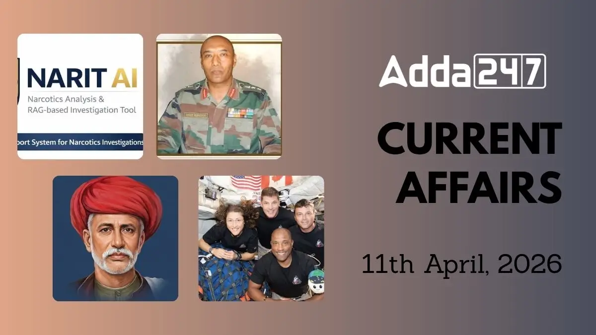 Daily Current Affairs and GK Updates (11th April, 2026)