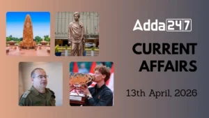 Daily Current Affairs and GK Updates (12th April, 2026)