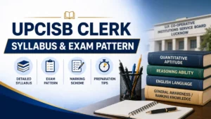 UPCISB Clerk Syllabus & Exam Pattern