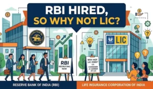 RBI Hired, So Why Not LIC