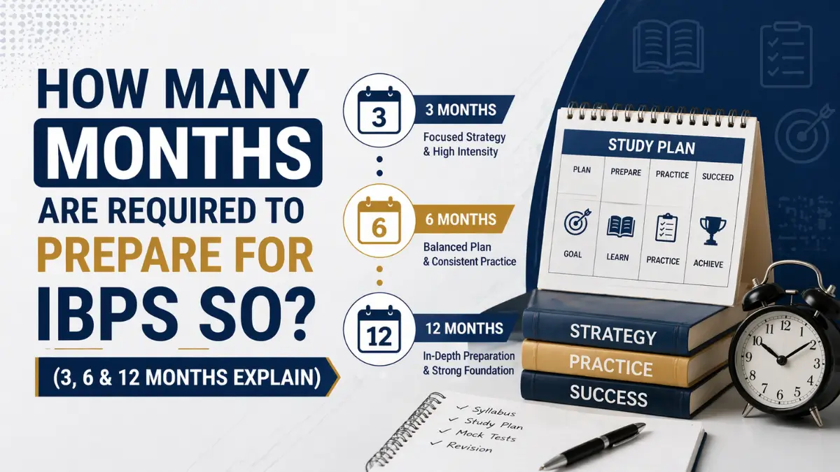 How Many Months Are Required to Prepare for IBPS SO